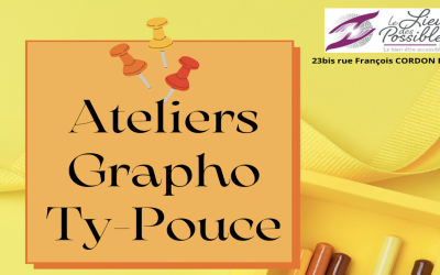 Ateliers Grapho Ty-Pouce – Programme et formulaire d’inscription