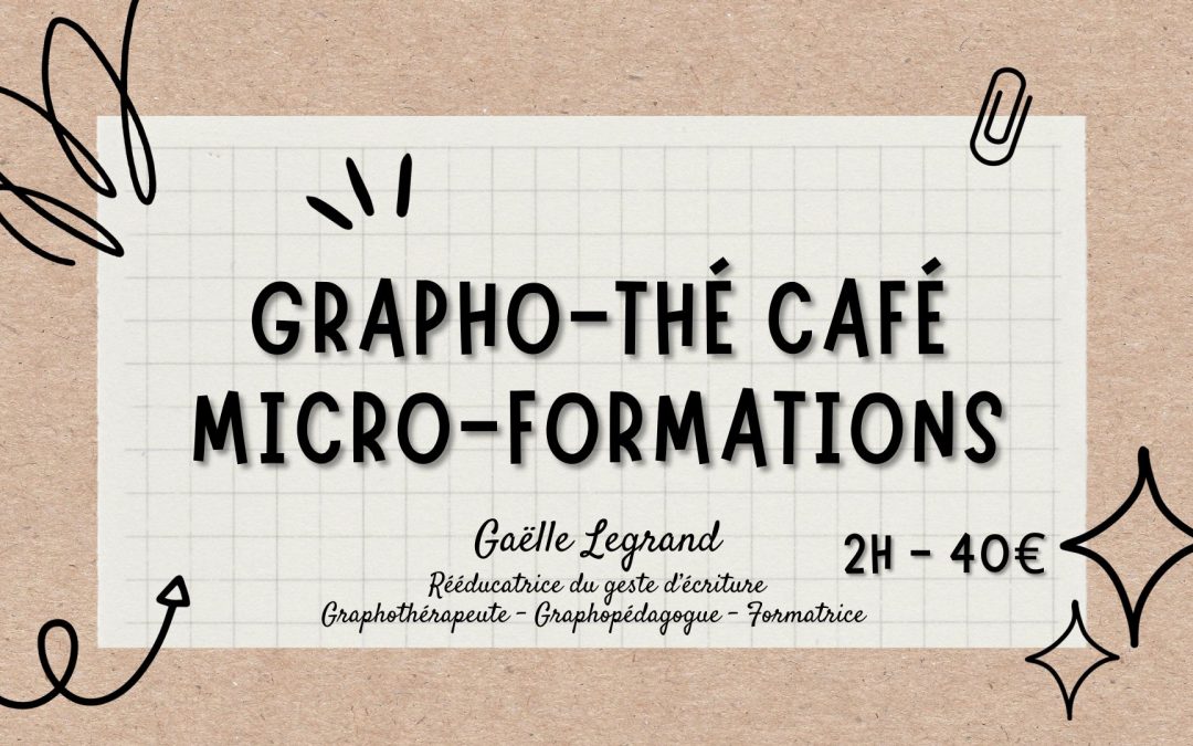 Formations individuelles – Grapho-Thé Café – Formations individuelles – inscriptions ouvertes.